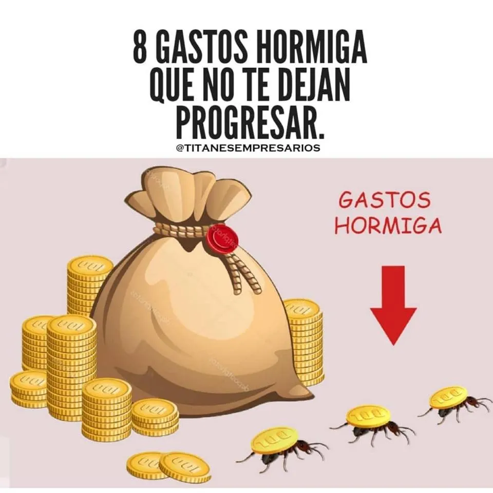 Los gastos hormiga son pequeñas cantidades de dinero que se gastan a diario y que pueden sumar una gran cantidad al final del mes.