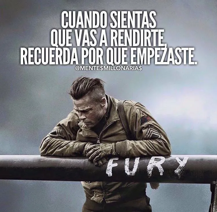 The first sentence in the image is cuando sientas que vas a rendirte.  this translates to english as when you feel like you are going to give up.