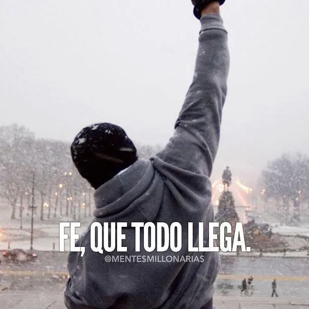 Fe, que todo llega.
