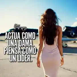 actua_como_una_dama_piensa_como_un_lider