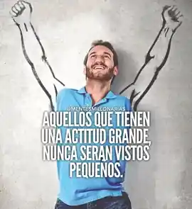 aquellos_que_tienen_una_actitud_grande_nunca_seran_vistos_pequenos_1