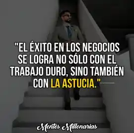 el_exito_en_los_negocios_se_logra_no_solo_con_el_trabajo_duro_sino_tambien_con_la_astucia