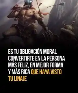 es_tu_obligacion_moral_convertirte_en_la_persona_mas_feliz_en_mejor_forma_y_mas_rica_que_haya_visto_tu_linaje
