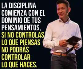 la_disciplina_comienza_con_el_dominio_de_tus_pensamientos_si_no_controlas_lo_que_piensas_no_podras_controlar_lo_que_haces