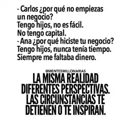 la_misma_realidad_diferentes_perspectivas_las_circunstancias_te_detienen_o_te_inspiran