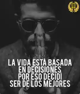 la_vida_esta_basada_en_decisiones_por_eso_decidi_ser_de_los_mejores