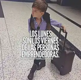 los_lunes_son_los_viernes_de_las_personas_emprendedoras