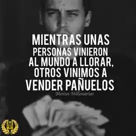 mientras_unas_personas_vinieron_al_mundo_a_llorar_otros_vinimos_a_vender_panuelos