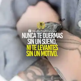 nunca_te_duermas_sin_un_sueno_ni_te_levantes_sin_un_motivo