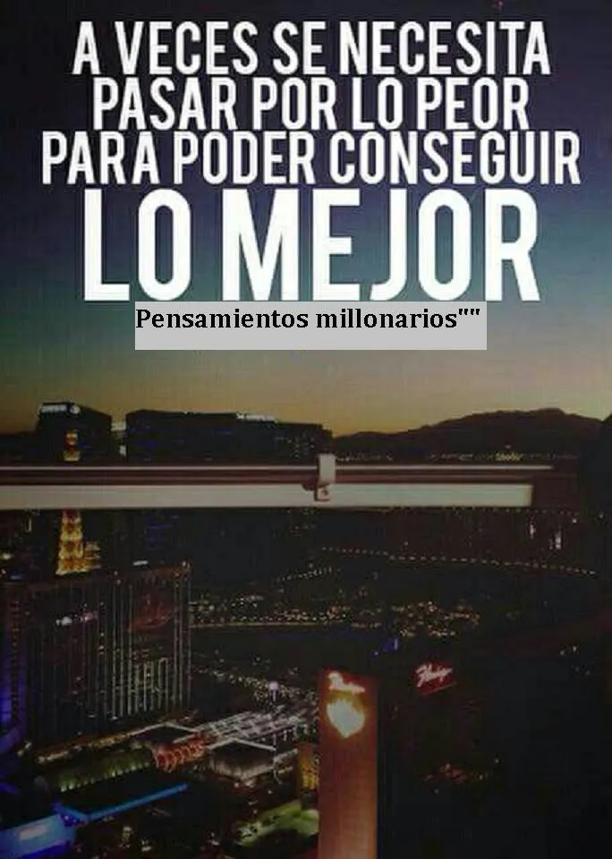 A veces se necesita pasar por lo peor.
