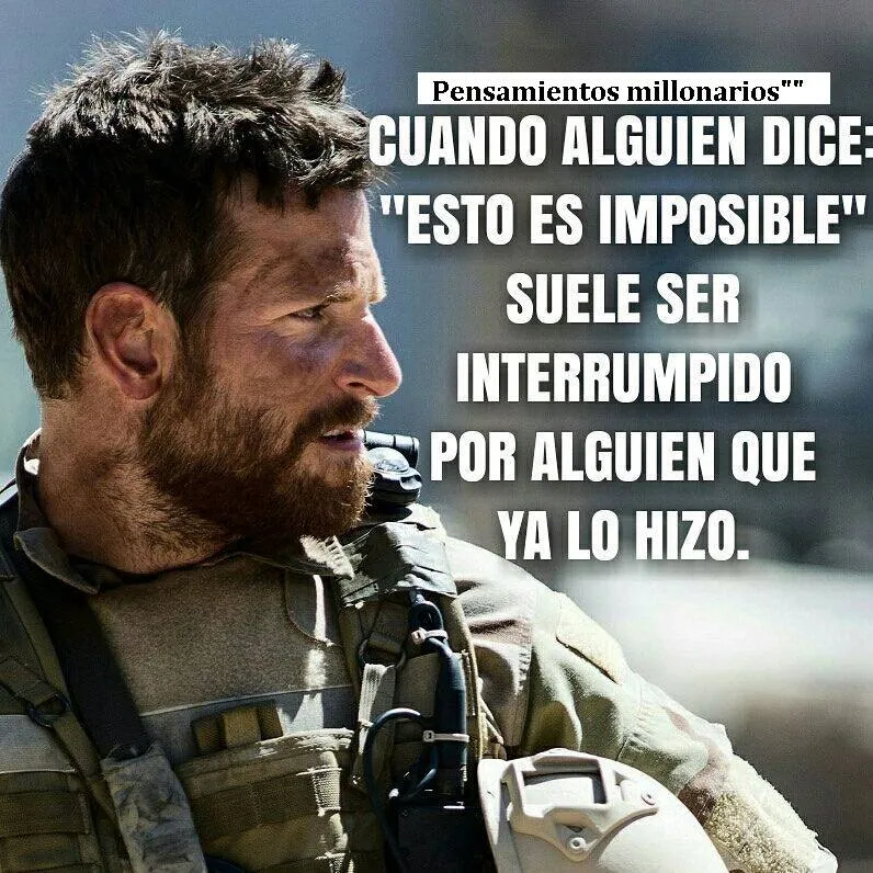 Cuando alguien dice esto es imposible, suele ser interrumpido por alguien que ya lo hizo.