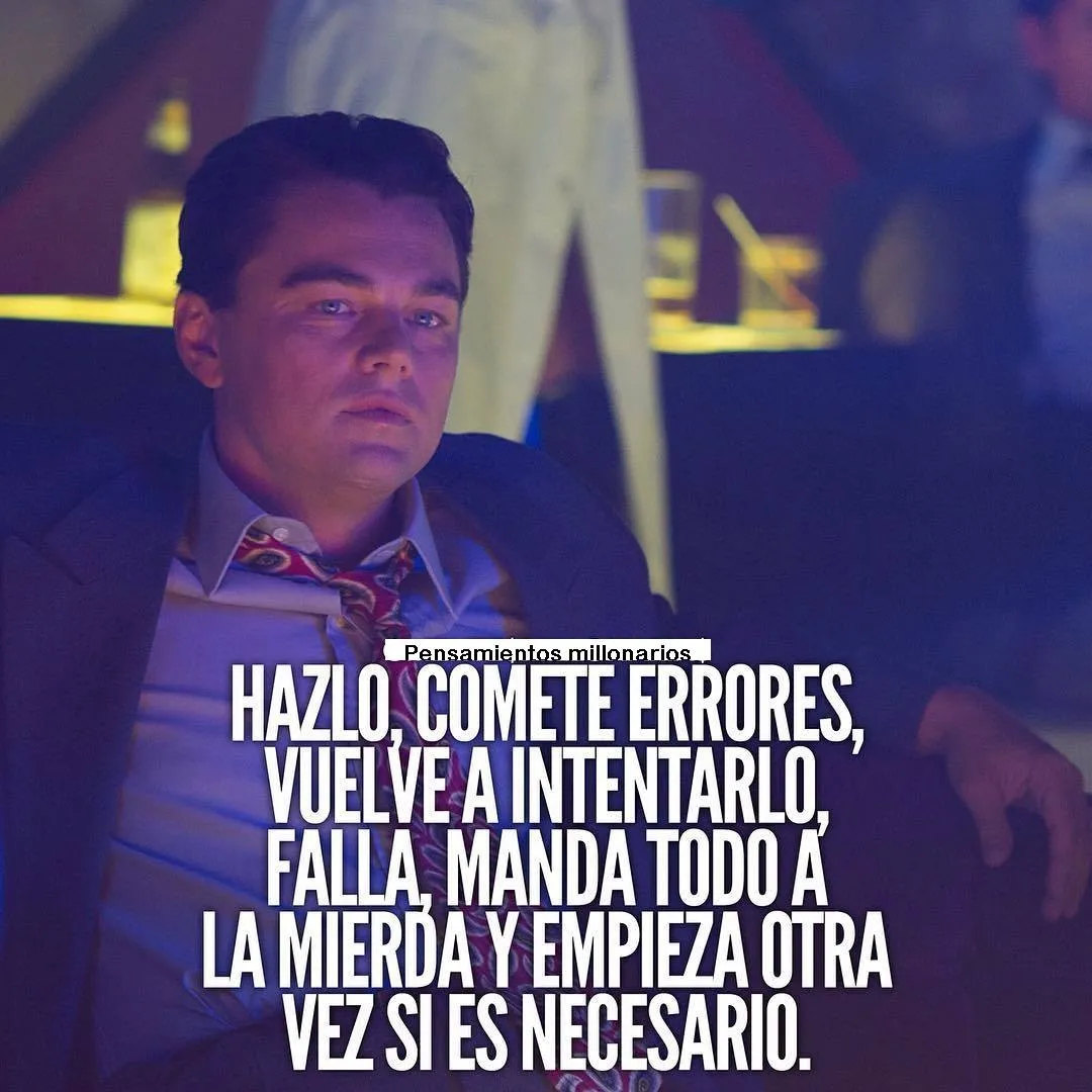 Hazlo, comete errores, vuelve a intentarlo.