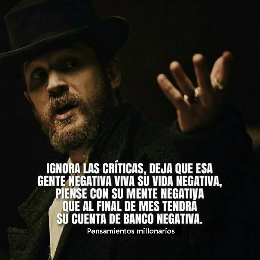 Ignora las críticas, deja que esa gente negativa viva su vida negativa.