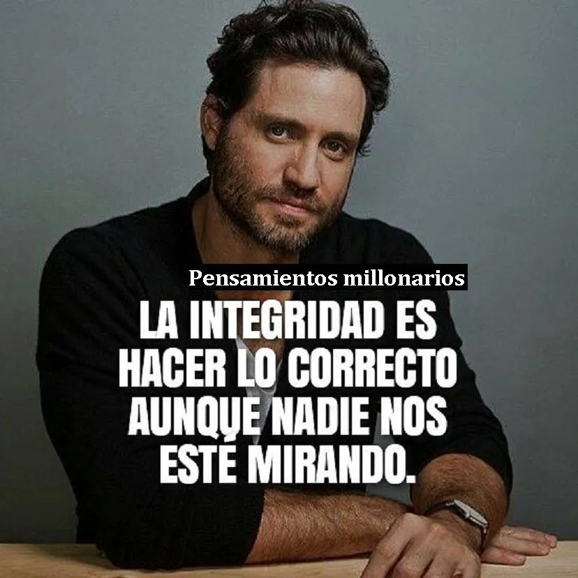 La integridad es hacer lo correcto aunque nadie nos esté mirando.