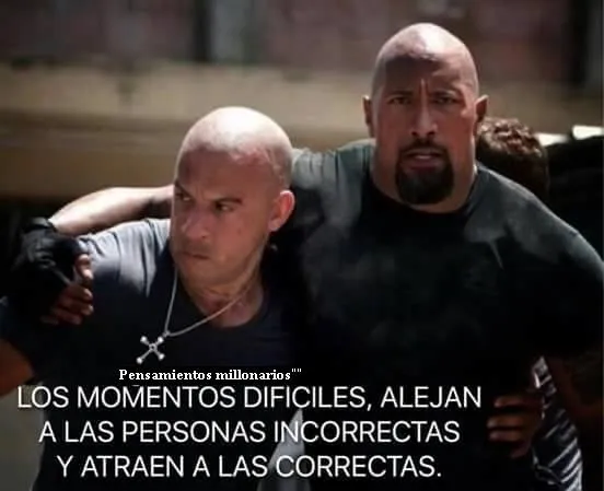Los momentos difíciles alejan a las personas incorrectas.