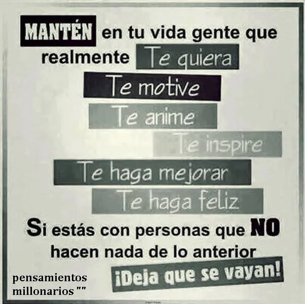 Manten en tu vida gente que realmente te quiera
