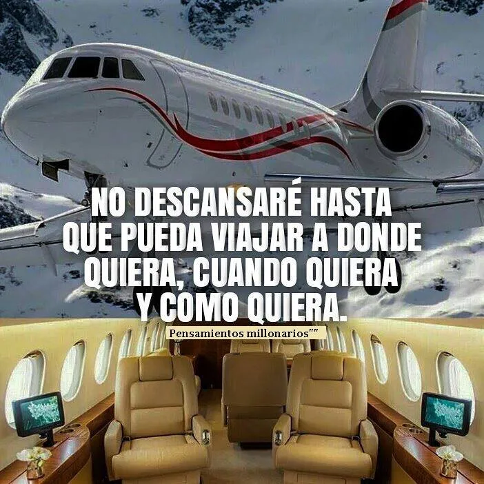 No descansaré hasta que pueda viajar a donde quiera, cuando quiera y como quiera.