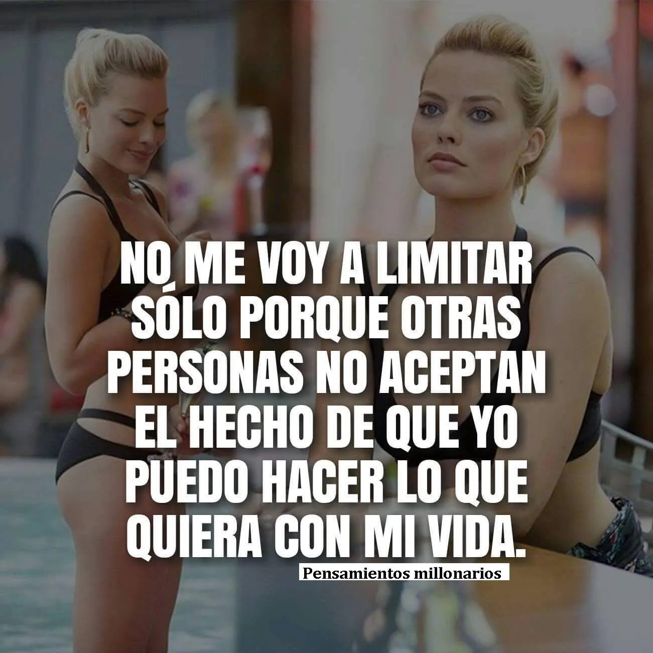 No me voy a limitar.