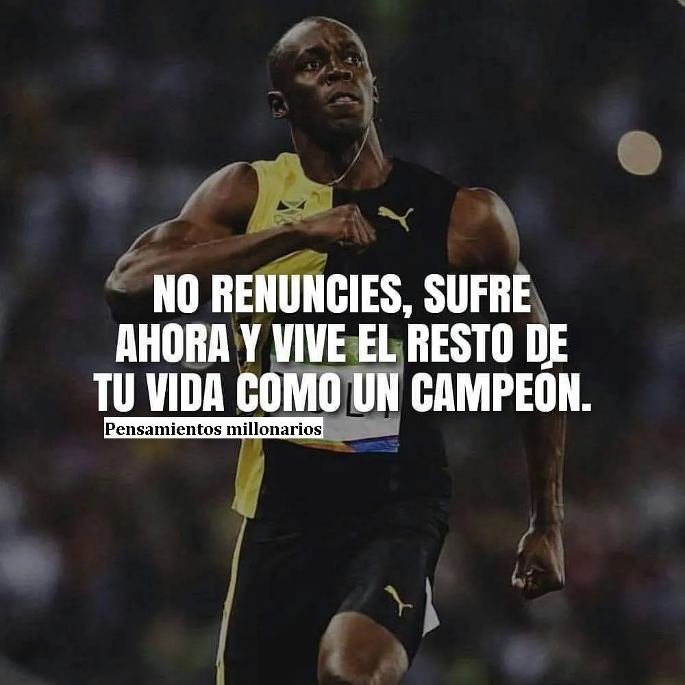 No renuncies, sufre ahora y vive el resto de tu vida como un campeón.