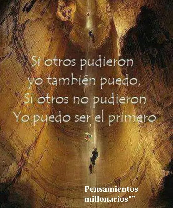 Si otros pudieron yo también puedo.