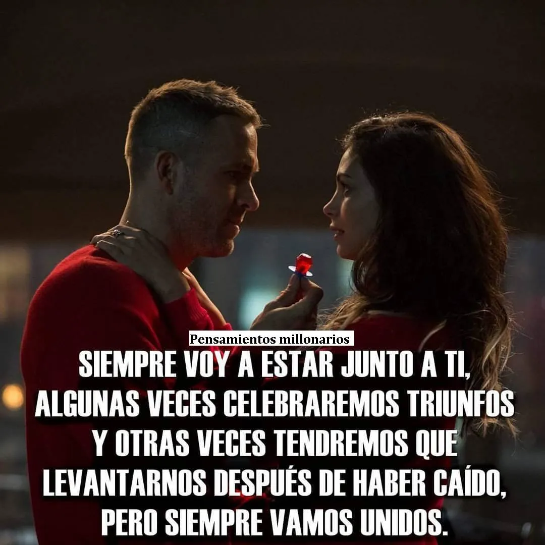 The first sentence is siempre voy a estar junto a ti.