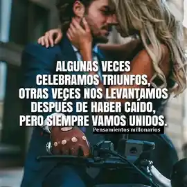 algunas_veces_celebramos_triunfos_otras_veces_nos_levantamos_despues_de_haber_caido_pero_siempre_vamos_unidos