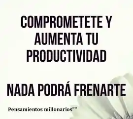 comprometete_y_aumenta_tu_productividad_nada_podra_frenarte