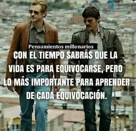 con_el_tiempo_sabras_que_la_vida_es_para_equivocarse_pero_lo_mas_importante_para_aprender_de_cada_equivocacion