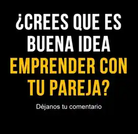 crees_que_es_buena_idea_emprender_con_tu_pareja