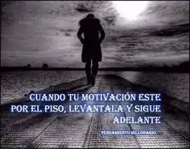 cuando_tu_motivacion_este_por_el_piso_levantala_y_sigue_adelante