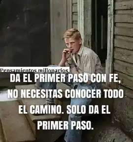 da_el_primer_paso_con_fe_no_necesitas_conocer_todo_el_camino_solo_da_el_primer_paso