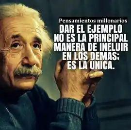 dar_el_ejemplo_no_es_la_principal_manera_de_influir_en_los_demas_es_la_unica