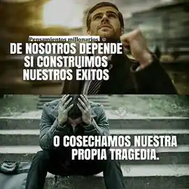 de_nosotros_depende_si_construimos_nuestros_exitos_o_cosechamos_nuestra_propia_tragedia