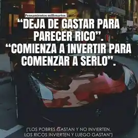deja_de_gastar_para_parecer_rico_comienza_a_invertir_para_comenzar_a_serlo