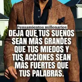 deja_que_tus_suenos_sean_mas_grandes_que_tus_miedos_y_tus_acciones_sean_mas_fuertes_que_tus_palabras