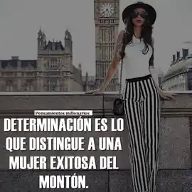 determinacion_es_lo_que_distingue_a_una_mujer_exitosa_del_monton