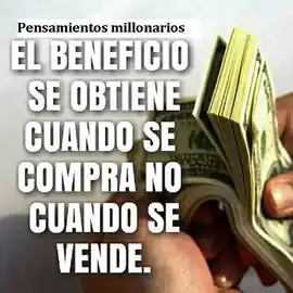 el_beneficio_se_obtiene_cuando_se_compra_no_cuando_se_vende