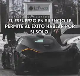 el_esfuerzo_en_silencio_le_permite_al_exito_hablar_por_si_solo