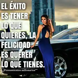 el_exito_es_tener_lo_que_quieres_la_felicidad_es_querer_lo_que_tienes