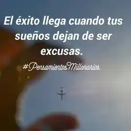 el_exito_llega_cuando_tus_suenos_dejan_de_ser_excusas