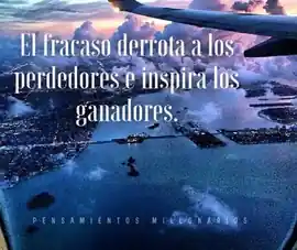 el_fracaso_derrota_a_los_perdedores_e_inspira_a_los_ganadores