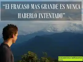 el_fracaso_mas_grande_es_nunca_haberlo_intentado