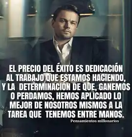 el_precio_del_exito_es_dedicacion_al_trabajo_que_estamos_haciendo_y_la_determinacion_de_que_ganemos_o_perdamos_hemos_aplicado_lo_mejor_de_nosotros_mismos_a_la_tarea_que_tenemos_entre_manos