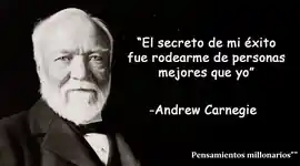 el_secreto_de_mi_exito_fue_rodearme_de_personas_mejores_que_yo