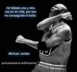 he_fallado_una_y_otra_vez_en_mi_vida_por_eso_he_conseguido_el_exito