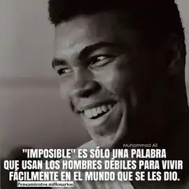 imposible_es_solo_una_palabra_que_usan_los_hombres_debiles_para_vivir_facilmente_en_el_mundo_que_se_les_dio