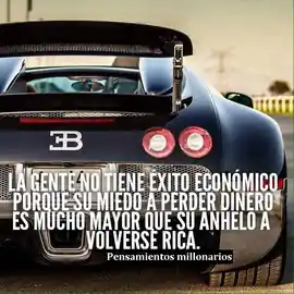 la_gente_no_tiene_exito_economico_porque_su_miedo_a_perder_dinero_es_mucho_mayor_que_su_anhelo_a_volverse_rica