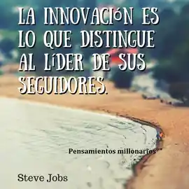 la_innovacion_es_lo_que_distingue_al_lider_de_sus_seguidores