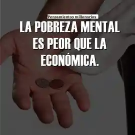 la_pobreza_mental_es_peor_que_la_economica