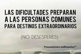 las_dificultades_preparan_a_las_personas_comunes_para_destinos_extraordinarios